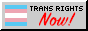 trans_rights_now